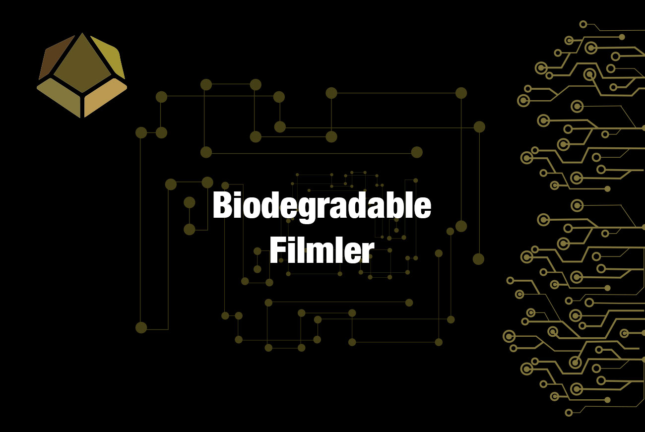 Biodegradable Filmler