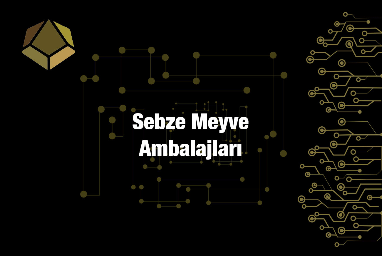 Sebze Meyve Ambalajları