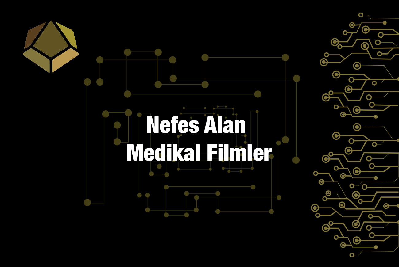 Nefes Alan Medikal Filmler