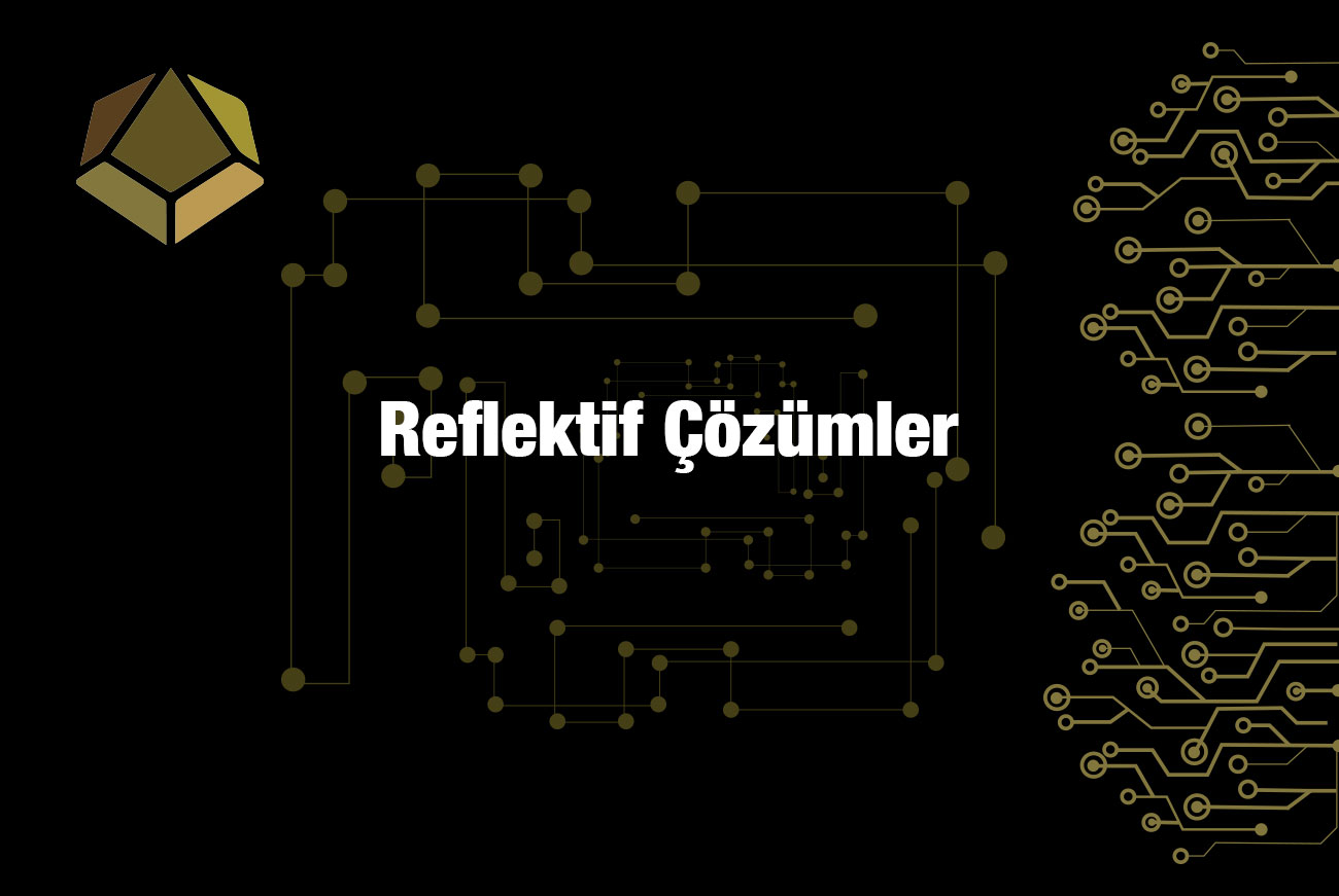 Reflektif Çözümler